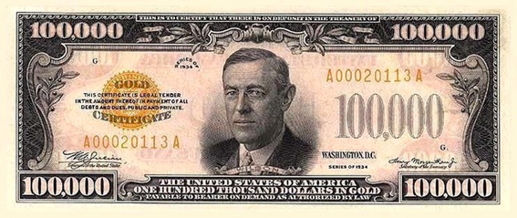 $100,000 U.S. Dollar Note issued to purchase 20,000 metric tons of gold.